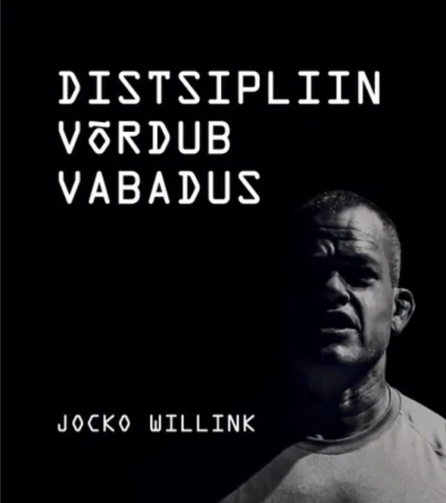 Tallinna Tehnikakõrgkool - Jocko Willink distsipliin võrdub vabadus - raamatu kaanefoto