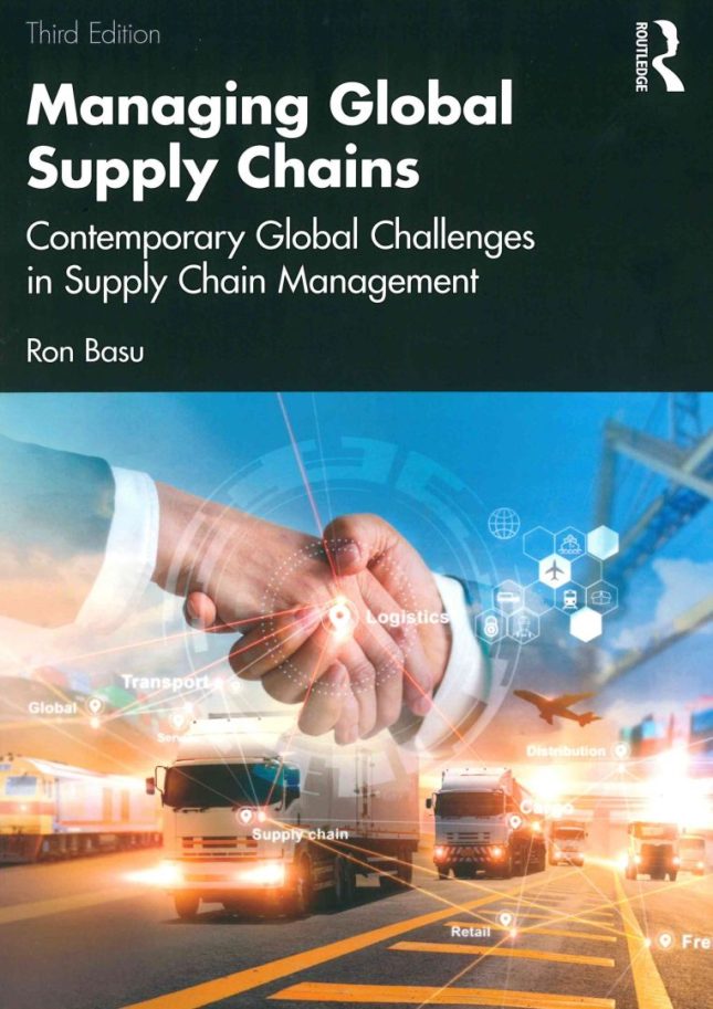 Tallinna Tehnikakõrgkool - Ron Basu Managing Global Supply Chains : Contemporary Global Challenges in Supply Chain Management – raamatu kaanefoto