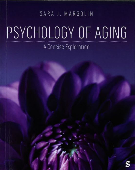 Tallinna Tehnikakõrgkool - Sara J. Margolin Psychology of Aging - raamatu kaanefoto